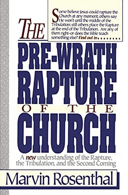 Prewrath Rapture Of The Church-..