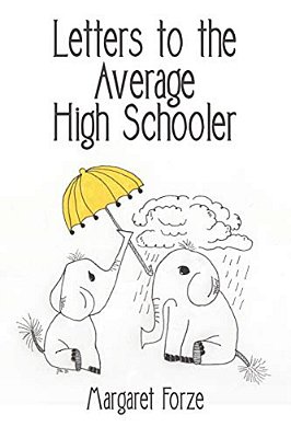 Letters To The Average High Schooler-..