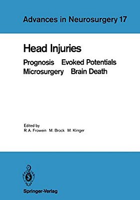 Head Injuries: Prognosis Evoked Potentials Microsurgery Brain Death-..