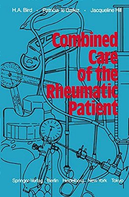 Combined Care Of The Rheumatic Patient-..