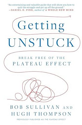 Getting Unstuck: Break Free Of The Plateau Effect-..