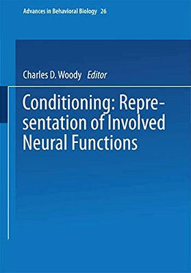 Conditioning: Representation Of Involved Neural Functions-..