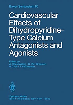 Cardiovascular Effects Of Dihydropyridine-Type Calcium Antagonists And Agonists-..