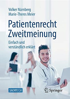 Patientenrecht Zweitmeinung: Einfach Und Verständlich Erklärt-..