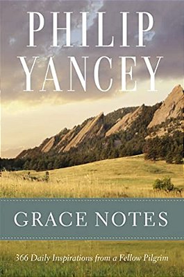 Grace Notes: 366 Daily Inspirations From A Fellow Pilgrim-..