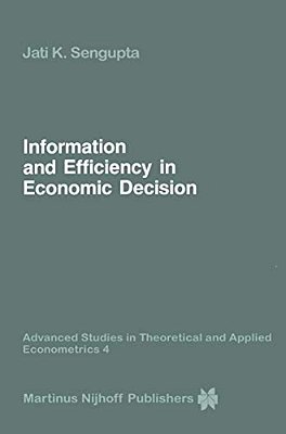 Information And Efficiency In Economic Decision-..