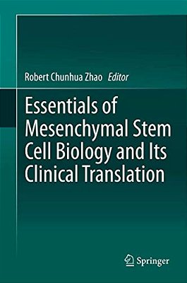 Essentials Of Mesenchymal Stem Cell Biology And Its Clinical Translation-..