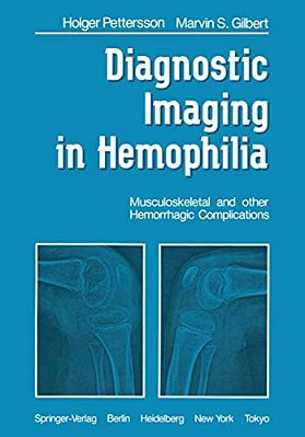 Diagnostic Imaging In Hemophilia: Musculoskeletal And Other Hemorrhagic Complications-..
