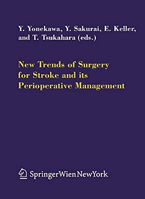 New Trends Of Surgery For Cerebral Stroke And Its Perioperative Management-..