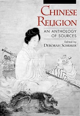 Chinese Religion: An Anthology Of Sources-..