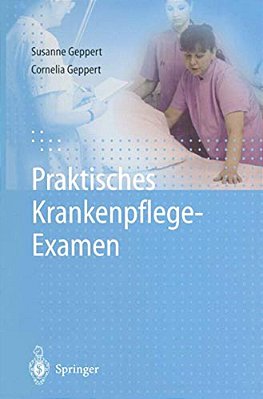 Praktisches Krankenpflege-Examen-..