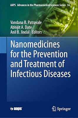 Nanomedicines For The Prevention And Treatment Of Infectious Diseases-..