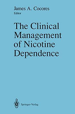 The Clinical Management Of Nicotine Dependence-..