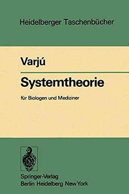 Systemtheorie: Für Biologen Und Mediziner-..