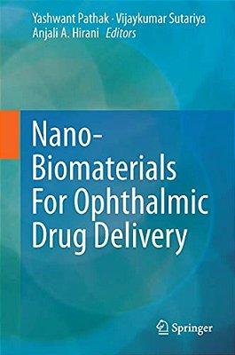 Nano-Biomaterials For Ophthalmic Drug Delivery-..