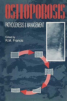 Osteoporosis: Pathogenesis And Management-..