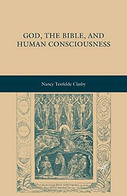 God, The Bible, And Human Consciousness-..