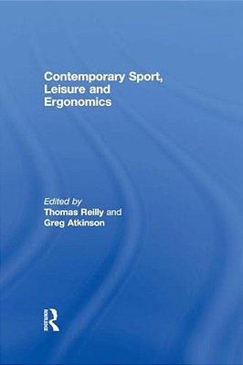 Contemporary Sport, Leisure And Ergonomics-..