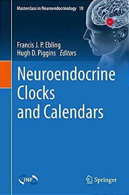 Neuroendocrine Clocks And Calendars-..