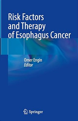 Risk Factors And Therapy Of Esophagus Cancer-..