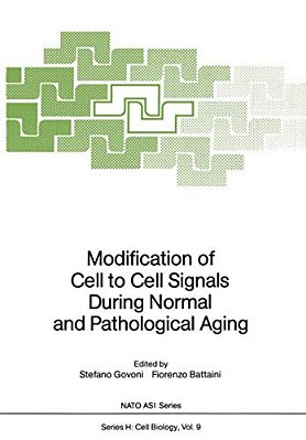 Modification Of Cell To Cell Signals During Normal And Pathological Aging-..