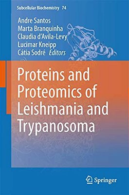 Proteins And Proteomics Of Leishmania And Trypanosoma-..