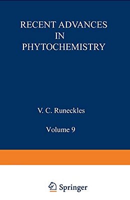 Recent Advances In Phytochemistry: Volume 9-..