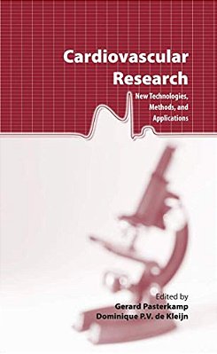 Cardiovascular Research: New Technologies, Methods, And Applications-..