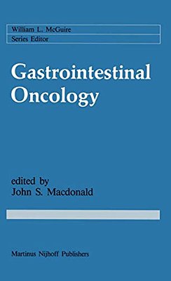 Gastrointestinal Oncology: Basic And Clinical Aspects-..