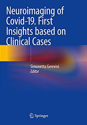 Neuroimaging Of Covid-19. First Insights Based On Clinical Cases-..