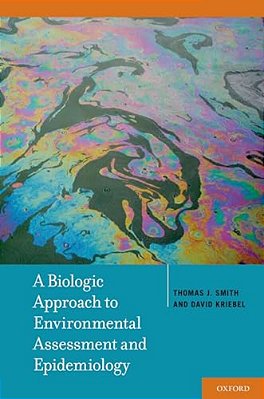 Biologic Approach To Environmental Assessment And Epidemiology-..
