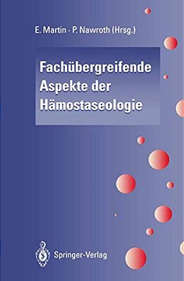 Fachübergreifende Aspekte Der Hämostaseologie-..