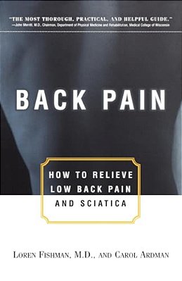 Back Pain: How To Relieve Low Back Pain And Sciatica-..