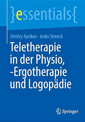 Teletherapie In Der Physio, -Ergotherapie Und Logopädie-..