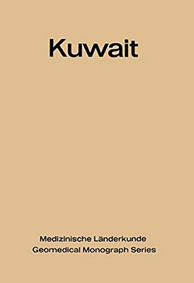 Kuwait: Urban And Medical Ecology. A Geomedical Study-..