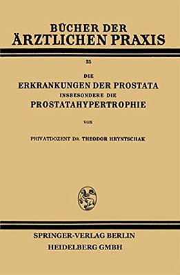 Die Erkrankungen Der Prostata Insbesondere Die Prostatahypertrophie-..