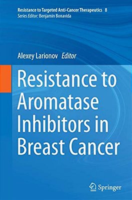 Resistance To Aromatase Inhibitors In Breast Cancer-..