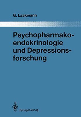 Psychopharmakoendokrinologie Und Depressionsforschung-..