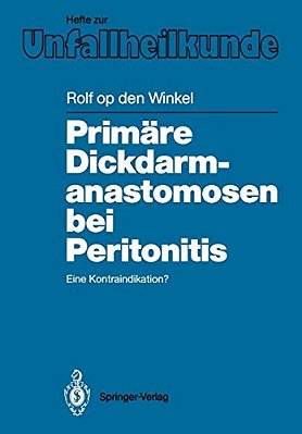 Primäre Dickdarmanastomosen Bei Peritonitis: Eine Kontraindikation?-..