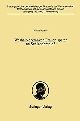 Weshalb Erkranken Frauen Später An Schizophrenie?-..
