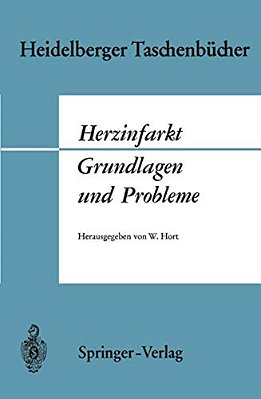Herzinfarkt Grundlagen Und Probleme: Grundlagen Und Probleme-..