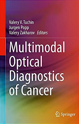 Multimodal Optical Diagnostics Of Cancer-..