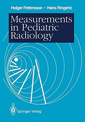 Measurements In Pediatric Radiology-..