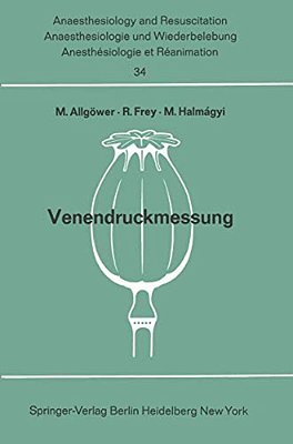 Venendruckmessung: Bericht Über Das Hanns Baur-Gedächtnis-symposion Am 13. Und 14. Oktober 1967 In Mainz-..