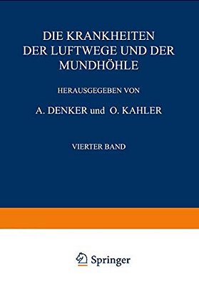 Die Krankheiten Der Luftwege Und Der Mundhöhle: Vierter Teil Infektionskrankheiten - Pflan? Liche Und Tierische Parasiten - Erkrankungen Bei Verschiede-..