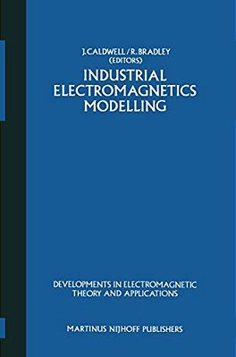 Industrial Electromagnetics Modelling: Proceedings Of The Polymodel 6, The Sixth Annual Conference Of The North East Polytechnics Mathematical Modelli-..