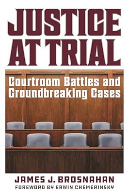 Justice At Trial: Courtroom Battles And Groundbreaking Cases-..