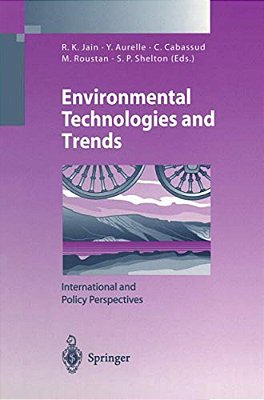 Environmental Technologies And Trends: International And Policy Perspectives-..