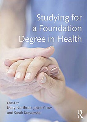 Studying For A Foundation Degree In Health-..