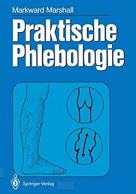 Praktische Phlebologie-..